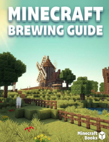 Minecraft Brewing Guide