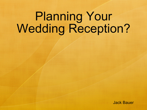 Planning Your Wedding Reception?