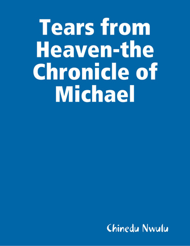 Tears from Heaven-the Chronicle of Michael