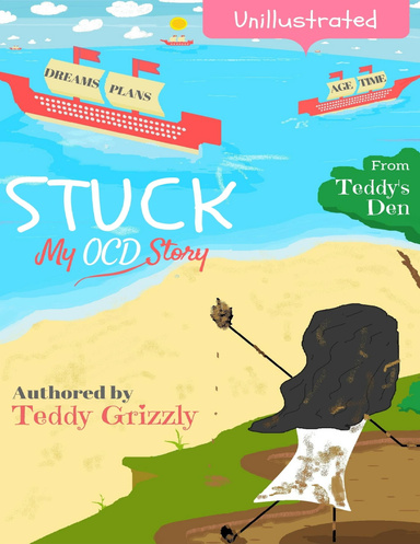 Stuck!  -  My   O C D  Story