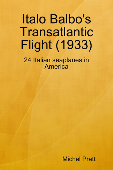 Italo Balbo's Transatlantic Flight (1933)