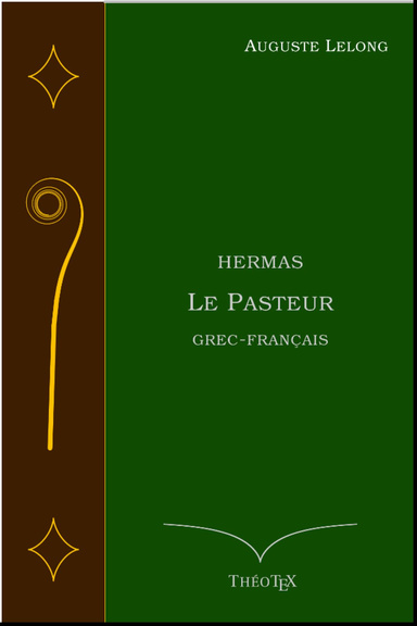 Hermas, le Pasteur (Grec-Français)