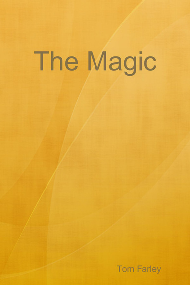 The Magic