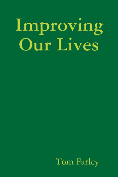 Improving Our Lives