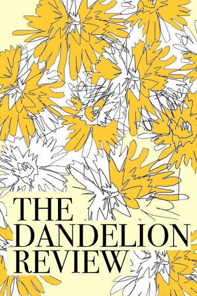 The Dandelion Review