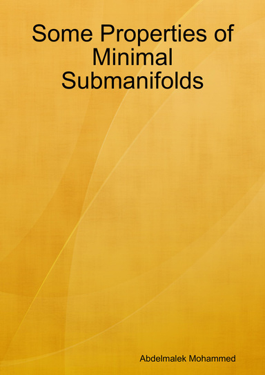 Some Properties of Minimal Submanifolds
