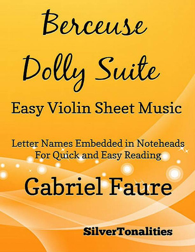 Berceuse Dolly Suite Easy Violin Sheet Music Pdf