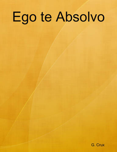Ego te Absolvo