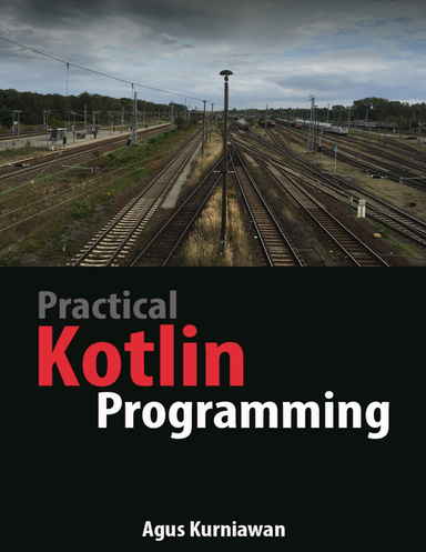 Practical Kotlin Programming