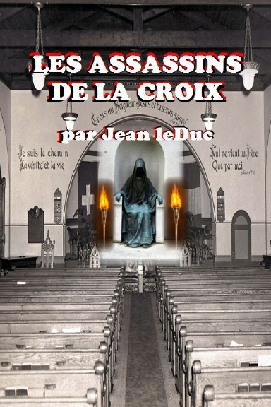 LES ASSASSINS DE LA CROIX