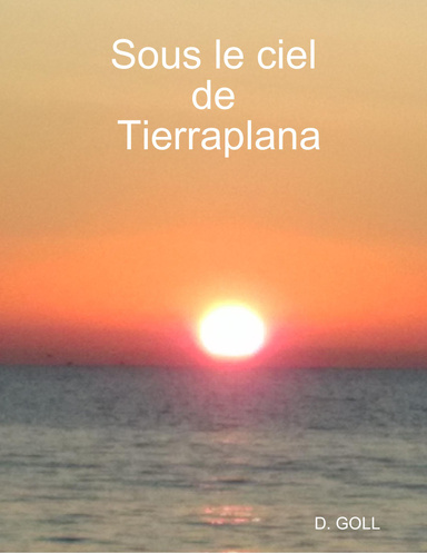 Sous le ciel de Tierraplana