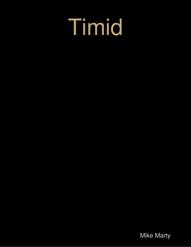 Timid