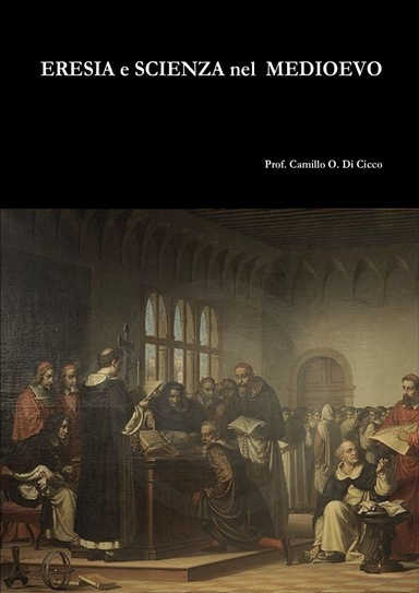 Eresia e Scienza nel Medioevo