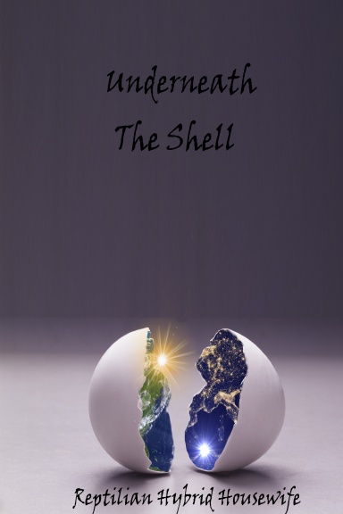 Underneath The Shell