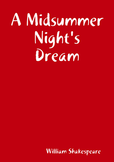 A Midsummer Night's Dream
