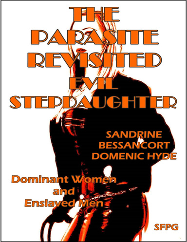 The Parasite Revisited - Evil Stepdaughter