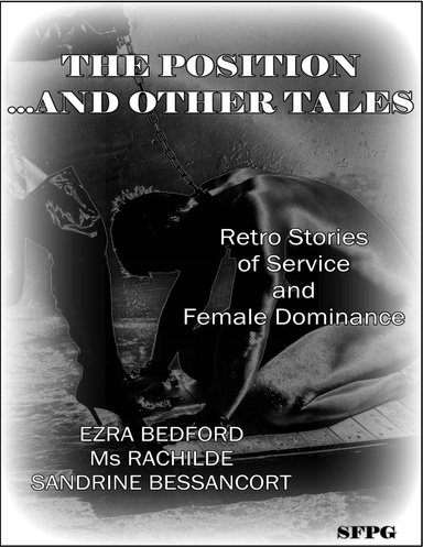 The Position ...and Other Tales
