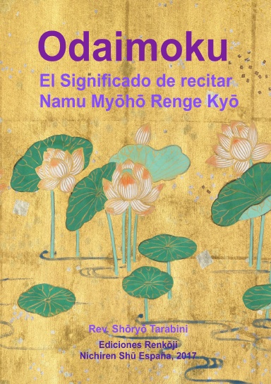 Odaimoku: El Significado de recitar Namu Myoho Renge Kyo