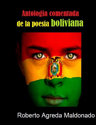 Antología comentada de la poesía boliviana