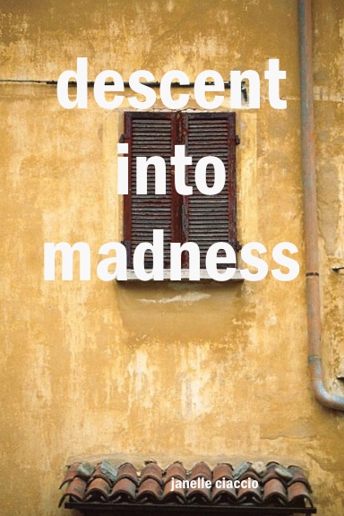 descent into madness