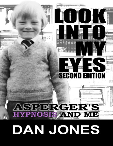 Look Into My Eyes: Asperger's, Hypnosis and Me