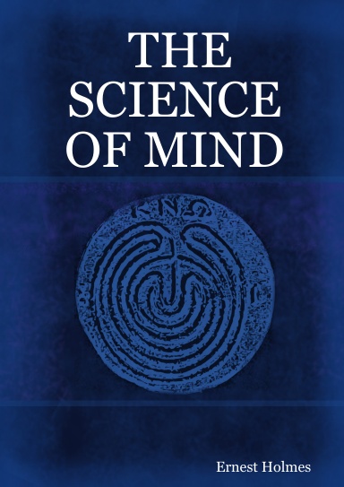 THE SCIENCE OF MIND