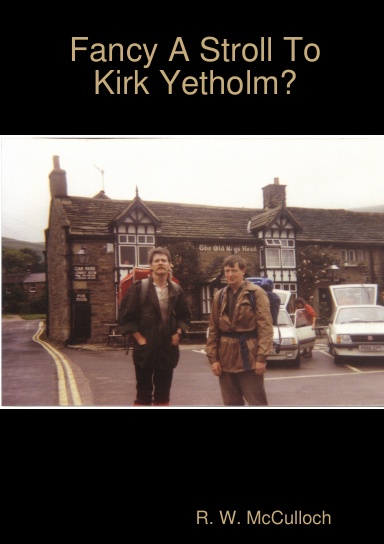 Fancy A Stroll To Kirk Yetholm?