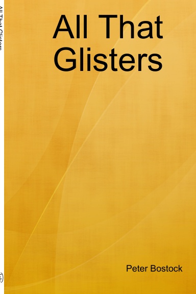 All That Glisters