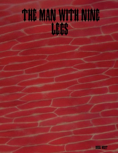 The Man With Nine Legs
