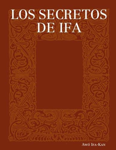 LOS SECRETOS DE IFA