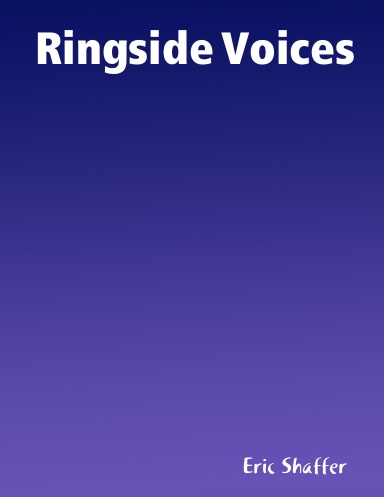 Ringside Voices