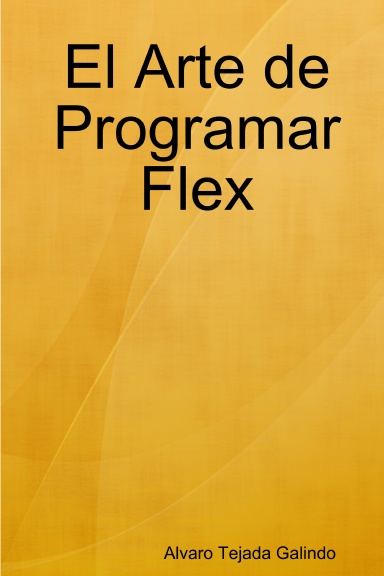 El Arte de Programar Flex