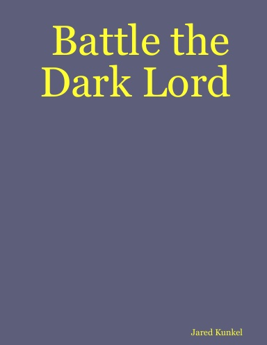 Battle the Dark Lord