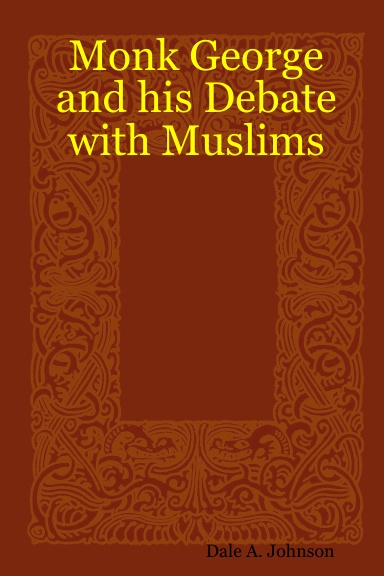 Monk George and his Debate with Muslims