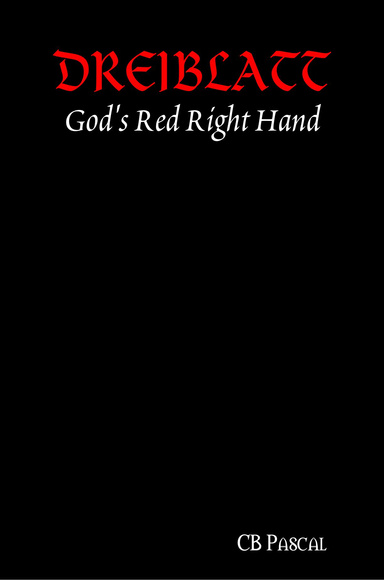 Dreiblatt: God's Red Right Hand