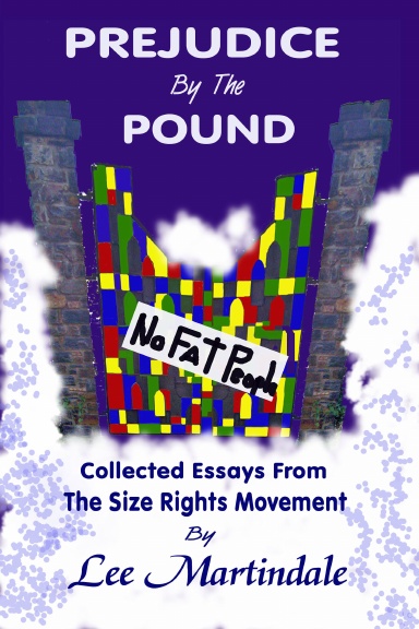 Prejudice By The Pound