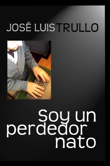 SOY UN PERDEDOR NATO