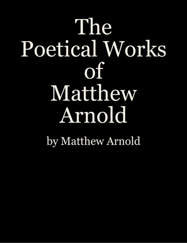 The Poetical Works of Matthew Arnold