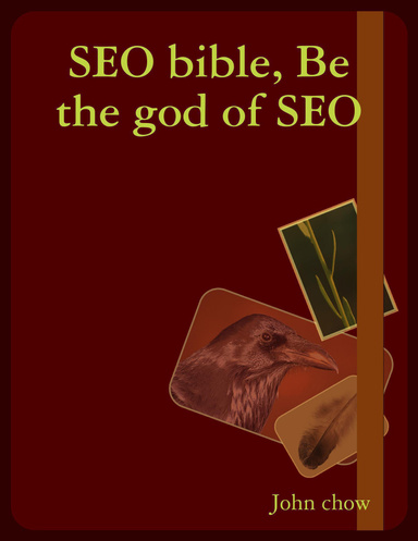 SEO bible, Be the god of SEO