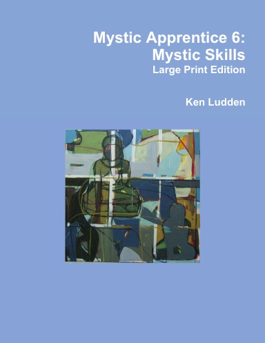 Mystic Apprentice Volume 6: Mystic Skills LPE