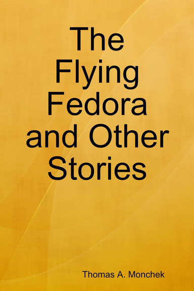 The Flying Fedora and Other Stories