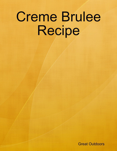 Creme Brulee Recipe