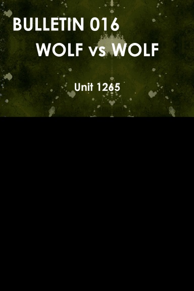 BULLETIN 016 WOLF vs WOLF