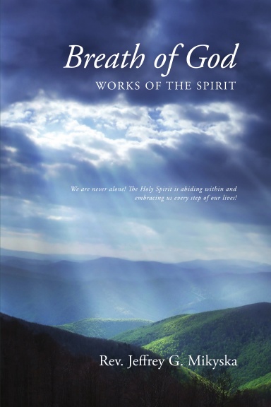 Breath of God: Works of the Spirit