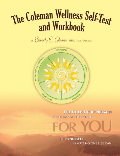 The Coleman Wellness Self-Test and Workbook