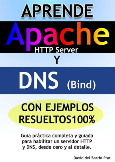 Aprende DNS y APACHE con ejercicios resueltos 100%