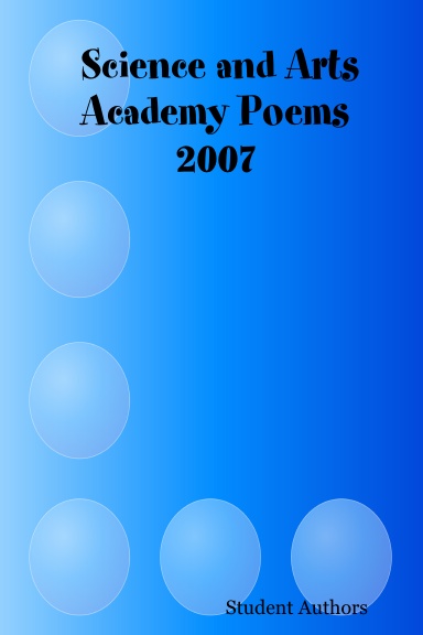 Science and Arts Academy Poems 2007