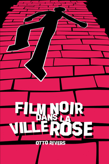 Film Noir dans la Ville Rose