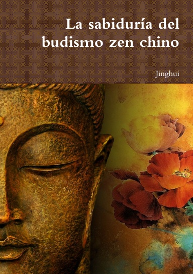 mareado Remisión Filosófico La sabiduría del budismo zen chino