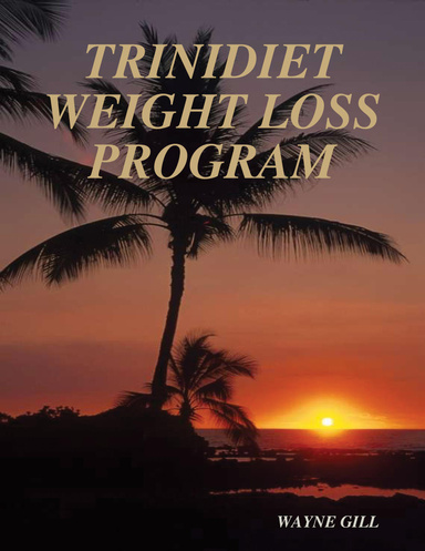 TRINIDIET WEIGHT LOSS PROGRAM